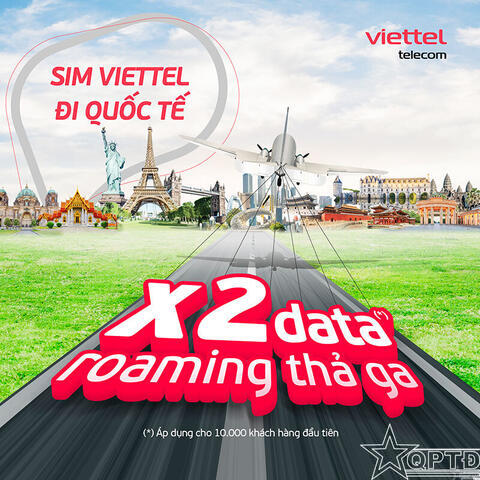 Roaming tưng bừng - mừng đại lễ: Viettel áp dụng ưu đãi lớn chưa từng có