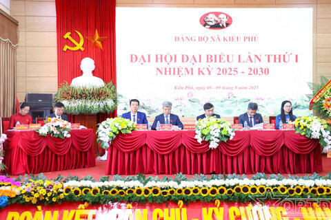 Đại hội đại biểu Đảng bộ xã Kiều Phú lần thứ nhất, nhiệm kỳ 2025–2030